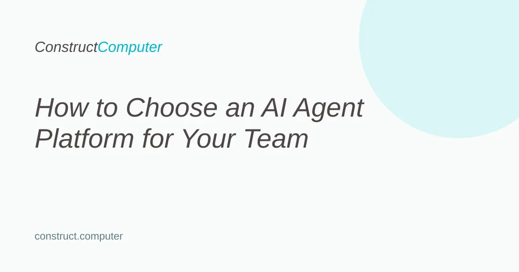 How to choose an AI Agent platform for your team