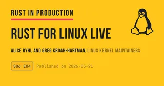 „Rust is gonna save the Linux kernel." – GKH