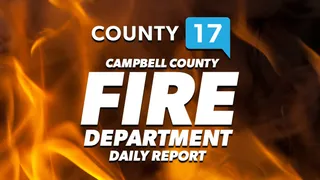 Campbell County Fire Dept. Report (7/23/26)