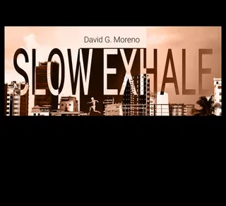 Slow Exhale
