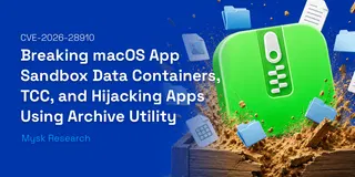 Breaking macOS App Sandbox Data Containers, TCC, and Hijacking Apps