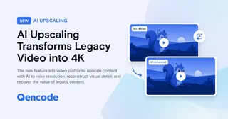 Qencode Launches AI Upscaling to Bring Legacy Video Catalogs into the 4K Era