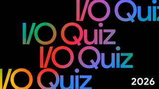 Take our I/O 2026 quiz, vibe coded in Google AI Studio.